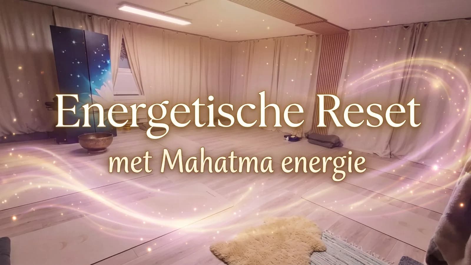 Energetische Clearing met Mahatma energie (gastdocent)